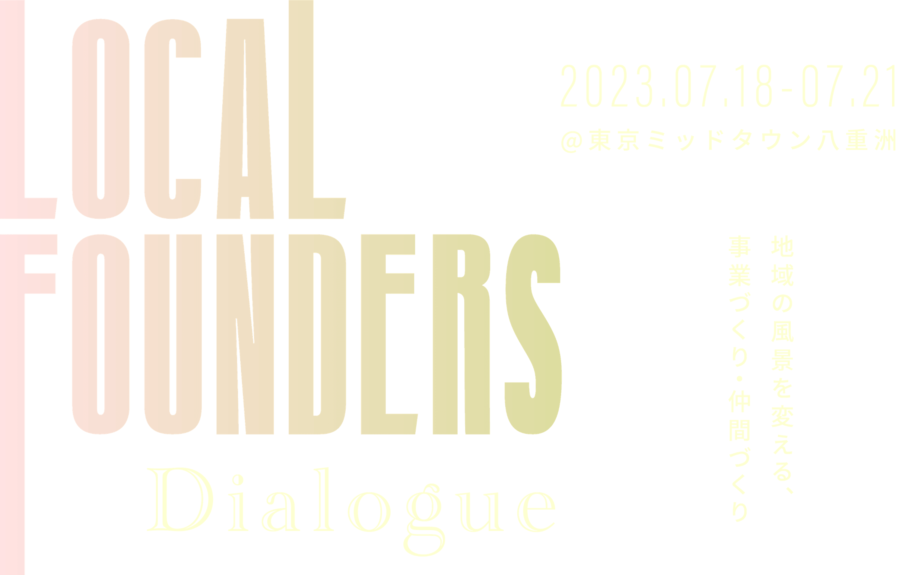 LOCAL FOUNDERS Dialogue
